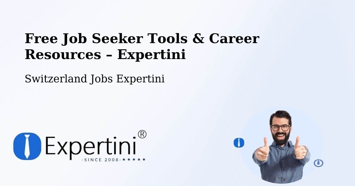 Free Job Seeker Tools & Career Resources – Oberriet - Oberriet, Switzerland Jobs Expertini