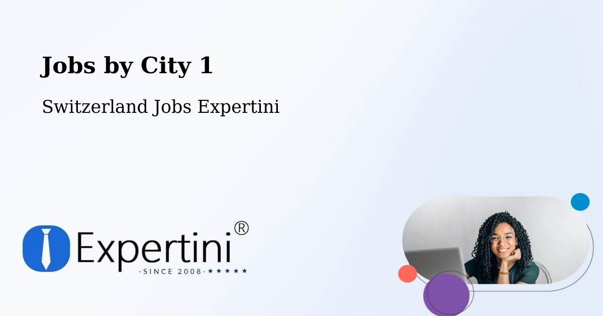 City Jobs in Switzerland - Expertini