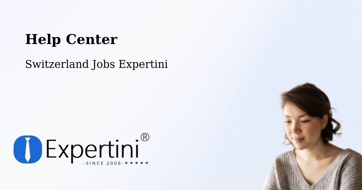 Help Center – Oberriet - Switzerland Jobs Expertini