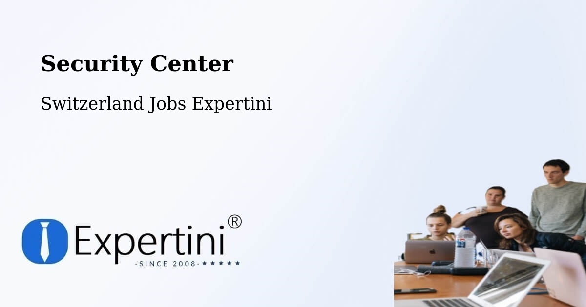 Security & Compliance – Oberriet - Switzerland Jobs Expertini